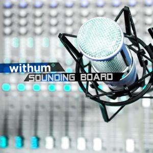 Withum Sounding Board