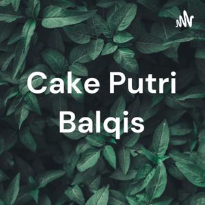 Cake Putri Balqis