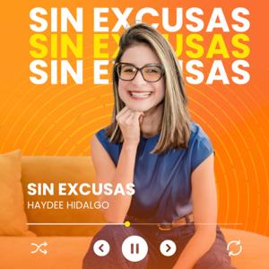 Sin Excusas Podcast