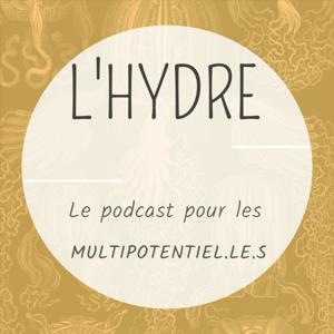 L'Hydre ou la multipotentialité assumée