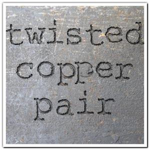 Twisted Copper Pair