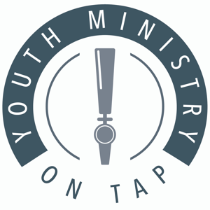Youth Ministry on Tap