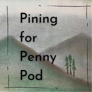 Pining for Penny