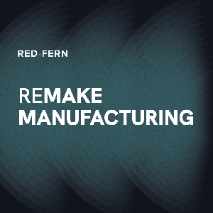 ReMake Manufacturing