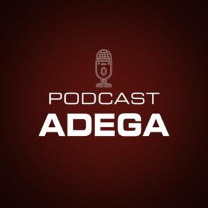 Podcast ADEGA by Podcast ADEGA