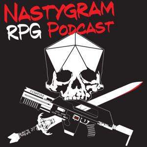 Nastygram: An RPG Podcast by Nastygram