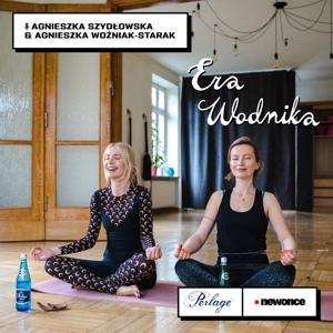 Era Wodnika [Agnieszka Szydłowska & Agnieszka Woźniak-Starak]