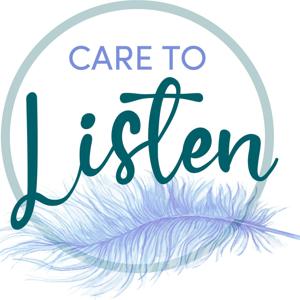 Care To Listen