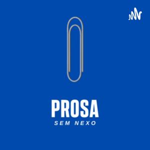 Prosa sem Nexo