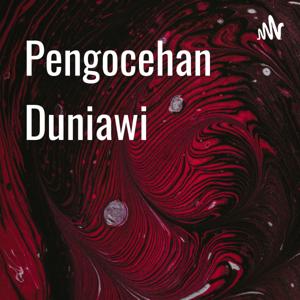Pengocehan Duniawi