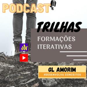 Trilhas - Formações Iterativas!