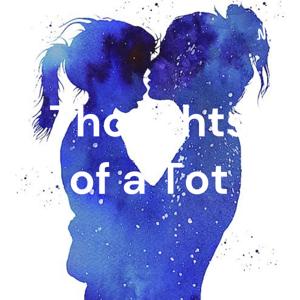 Thoughts of a Tot