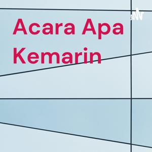 Acara Apa Kemarin