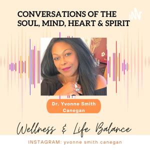 Conversations of the Soul, Mind, Heart & Spirit