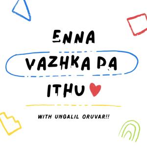 Enna Vazhka Da Ithu