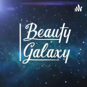 Beauty Galaxy Podcast