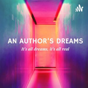 An Author’s Dreams Podcast