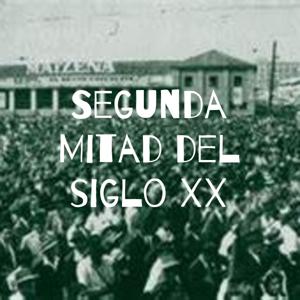 Segunda Mitad del siglo XX