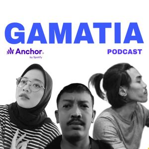 Gamatia Podcast