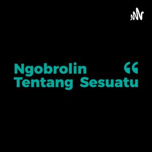 @ngobrolintentang.podcast