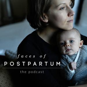 Faces of Postpartum