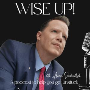 Wise Up with Aaron Judzewitsch