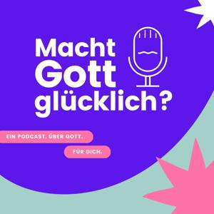 Macht Gott glücklich?