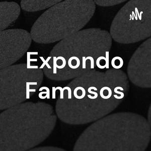 Expondo Famosos