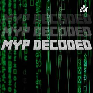 MYP Decoded