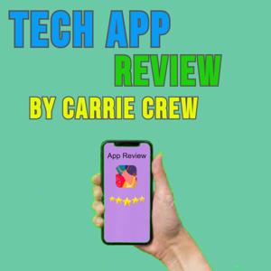 Tech App Review By Carrie Crew