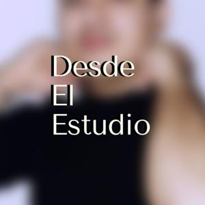 Desde El Estudio