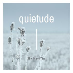 Quietude