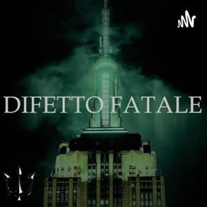 DIFETTO FATALE