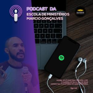 ESCOLA DE MINISTÉRIOS - MARCIO GONÇALVES