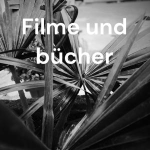 Filme und Bücher