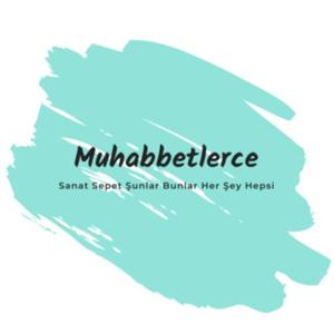 Muhabbetlerce