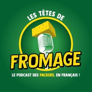 Les Têtes de Fromage - Le podcast by Têtes de Fromage