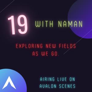 19 With Naman - Avalon Scenes