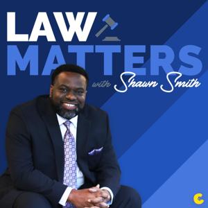 Law Matters with Shawn Smith