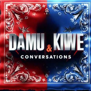 ActiveChuckssEnt. Presents Damu & Kiwe Conversations Podcast