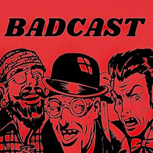 BADCAST