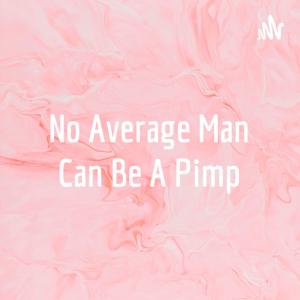 Stay Pimping Or Die Trying