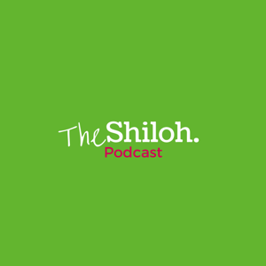 The Shiloh Church Podcast