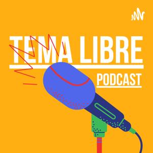 Podcast Tema Libre