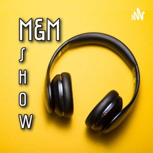 M&M Show