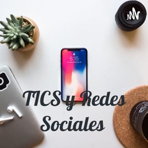 TICS y Redes Sociales