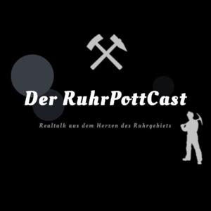 Der RuhrPottCast - Realtalk aus dem Herzen des Ruhrgebiets