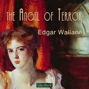 Angel of Terror, The by Edgar Wallace (1875 - 1932)