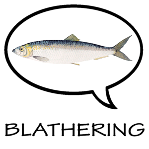 Blathering