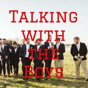 Talking with the Boys